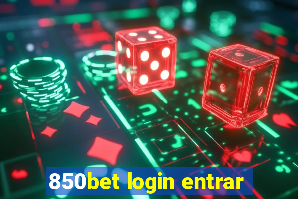 850bet login entrar